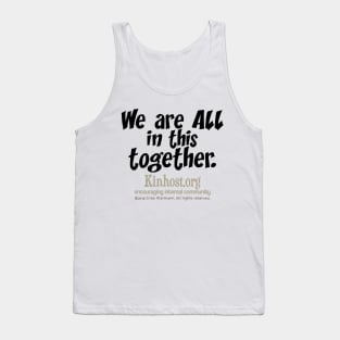 We Are All in this Together - dark fonts Tank Top